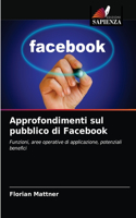 Approfondimenti sul pubblico di Facebook