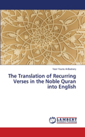 The Translation of Recurring Verses in the Noble Quran into English