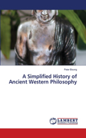 Simplified History of Ancient Western Philosophy