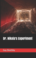 Dr. Nikola's Experiment
