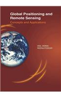 Global Positioning & Remote Sensing: Concepts & Applications