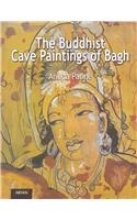 The Buddhist Cave Paintings of Bagh