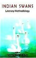 Indian Swans Litrerary Methodology