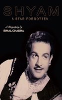 SHYAM â€” A Star Forgotten (Paperback)