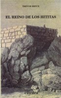 El Reino De Los Hititas / The Kingdom of the Hittites (Historia Serie Menor)