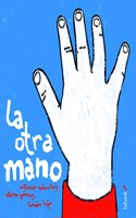 La otra mano (Spanish Edition)