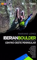 Iberian Boulder: Guia de bloque en el centro-oeste peninsular