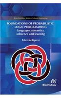 Foundations of Probabilistic Logic Programming