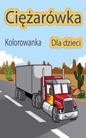 Kolorowanka z ciężarowkami