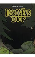 I skogens djup