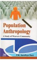Population Anthropology : A Study Of Weavers Community