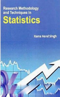 Research Methodology and Techniques in Statistics
