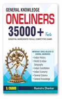 General Knowledge Oneliners 35000+ Facts: For all Competitive Exams