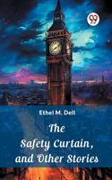 Safety Curtain, and Other Stories