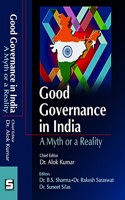 Good Governance in India : A Myth or a Reality, ISBN : 978-93-88147-18-7