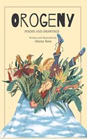 Orogeny: Poems and Drawings