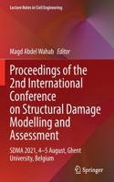 Proceedings of the 2nd International Conference on Structural Damage Modelling and Assessment