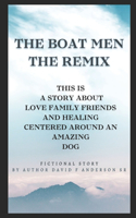 The Boat Men The Remix