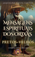 Mensagems Espirituais dos Orixás