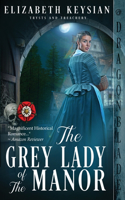 Grey Lady of the Manor