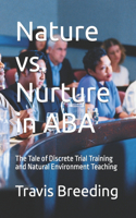 Nature vs. Nurture in ABA