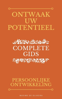 Ontwaak Uw Potentieel - Complete Gids voor Persoonlijke Ontwikkeling