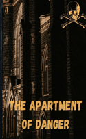 Apartment of Danger