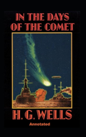 In the Days of the Comet Annotated