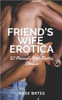 Friend's Wife Erotica