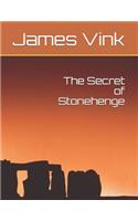 The Secret of Stonehenge