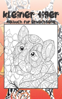 Kleiner Tiger - Malbuch für Erwachsene