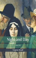 Night and Day: Large Print
