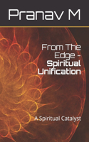 From The Edge - Spiritual Unification