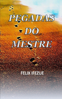 Pegadas Do Mestre