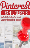 Pinterests Traffic Secrets
