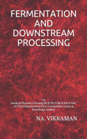 Fermentation and Downstream Processing