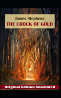 James Stephens: The Crock of Gold-Original Edition(Annotated)