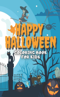 Happy Halloween Coloring Book for Kids