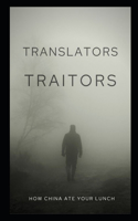 Translators, Traitors?