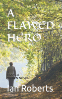 A Flawed Hero: A Francis Dicken Novel(2 Francis Dicken)
