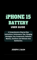 iPhone 15 Battery User Guide