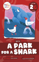 Park Shark: Level 2g (Igh/Ar)