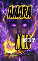 Amara Lights Up Worlds