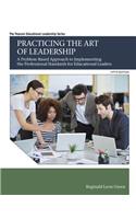 Practicing the Art of Leadership