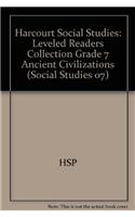Harcourt Social Studies: Leveled Readers Collection Grade 7 Ancient Civilizations