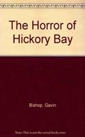 Horror of Hickory Bay