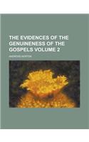 The Evidences of the Genuineness of the Gospels Volume 2: (English)