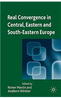 Real Convergence in Central, Eastern and South-Eastern Europe