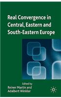 Real Convergence in Central, Eastern and South-Eastern Europe