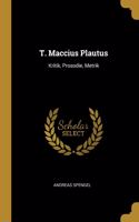 T. Maccius Plautus